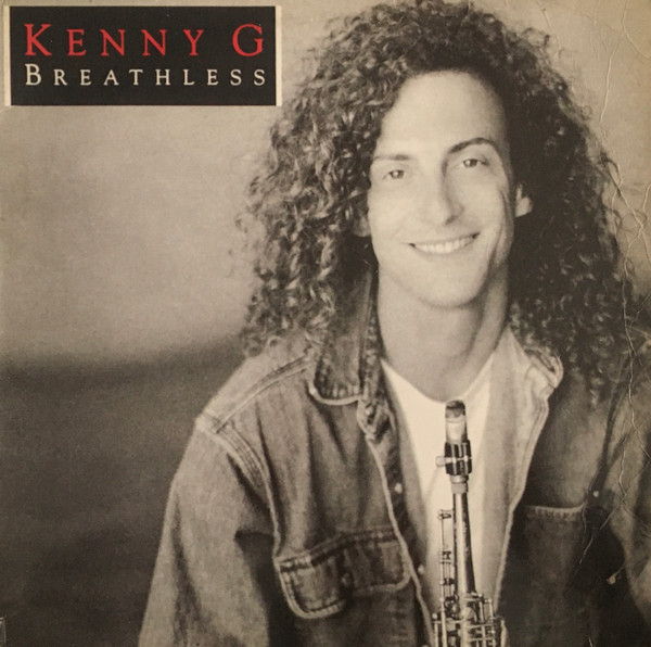 Kenny G – Breathless (1992