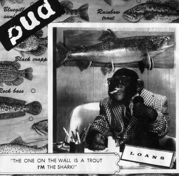 PUD – The One On The Wall Is A Trout, I'm The Shark! (1997, Vinyl
