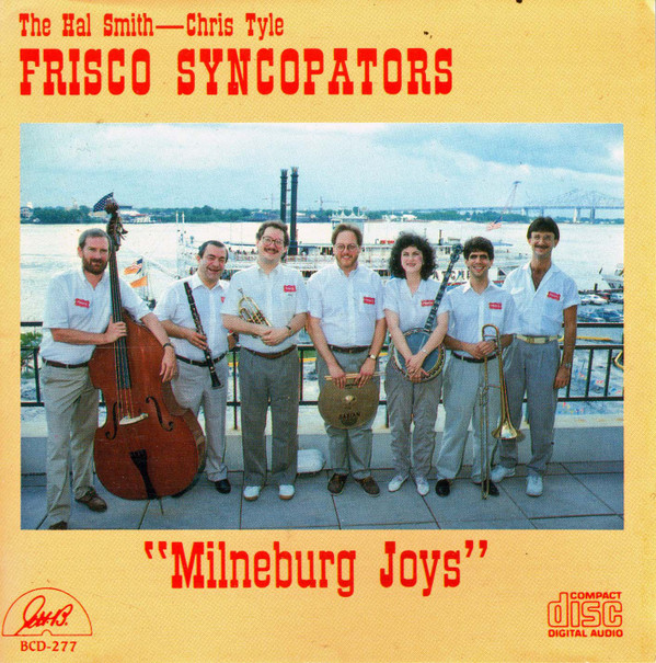 Album herunterladen The Hal SmithChris Tyle Frisco Syncopators - Milneburg Joys