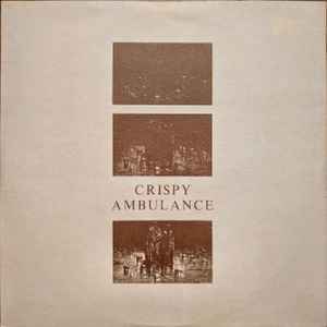 Crispy Ambulance - Unsightly & Serene album cover