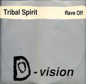 Tribal Spirit - Rave Off