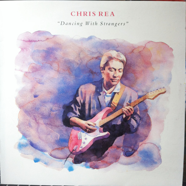 Chris Rea – Dancing With Strangers (1987