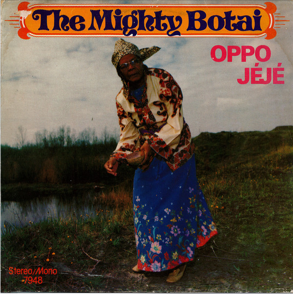 télécharger l'album Mighty Botai - Oppo Jéjé