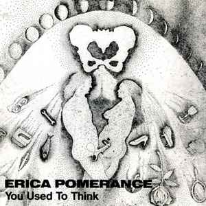 Erica Pomerance – You Used To Think (CD) - Discogs