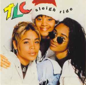 TLC - Sleigh Ride album cover