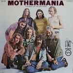 Cover of Mothermania, The Best Of The Mothers, 1970, Vinyl