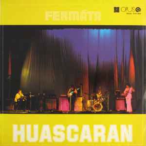 Fermáta - Huascaran album cover