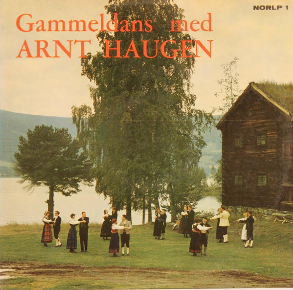 ladda ner album Arnt Haugen - Gammeldans Med Arnt Haugen
