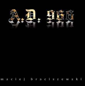 Maciej Braciszewski - A.d.966 album cover