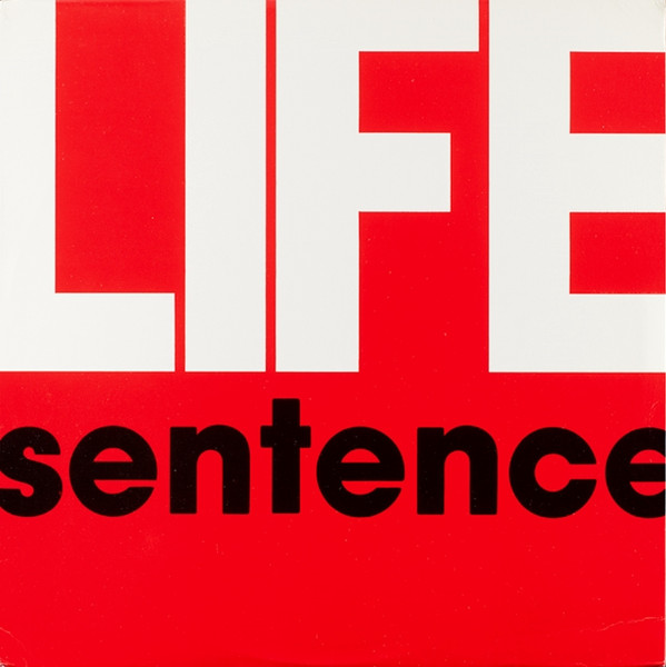 Life Sentence – Life Sentence (1986, Vinyl) - Discogs