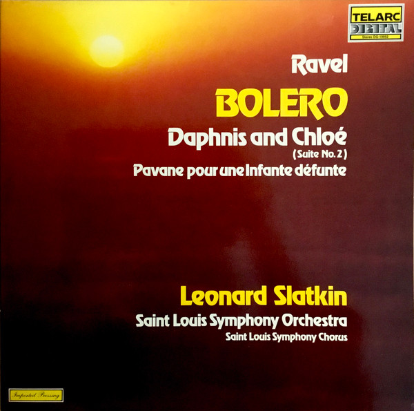 Ravel, Leonard Slatkin / Saint Louis Symphony Orchestra – Bolero / Daphins  Et Chloe -- Suite No. 2 / Pavane Pour Une Infante Defunte (DADC Austria,  CD) - Discogs