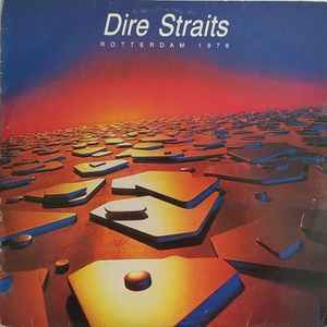 Dire Straits – Rotterdam 1978 (1992, Vinyl) - Discogs