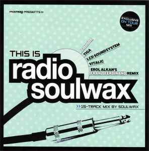This Is Radio Soulwax - Soulwax