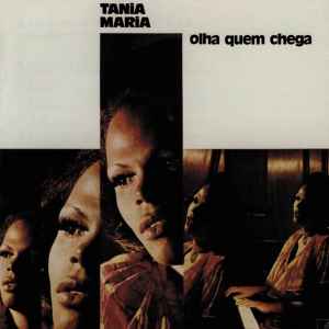 Tania Maria – Olha Quem Chega (1971, Vinyl) - Discogs