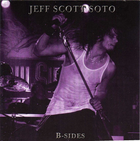 Jeff Scott Soto B Sides 2006 CD Discogs