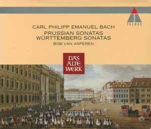 Carl Philipp Emanuel Bach - Prussian Sonatas / Württemberg Sonatas album cover