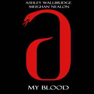 Ashley Wallbridge - My Blood