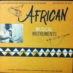 Bilal Abdurahman - African Musical Instruments