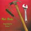 Mark Binder - Songs / Industrial Version 1