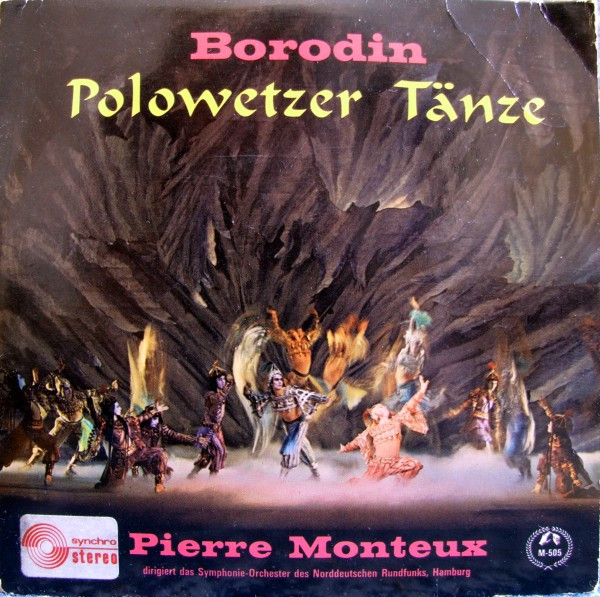 baixar álbum Borodin SymphonieOrchester Des Norddeutchen Rundfunks, Hamburg, Pierre Monteux - Polowetzer Tänze