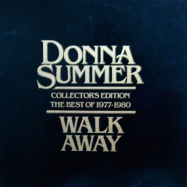 Donna Summer – Walk Away Collector's Edition (The Best Of 1977 