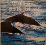 Cover of Die Gesänge Der Buckelwale, , CD