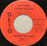 Ronnie McNeir – Sitting In My Class (1966, Vinyl) - Discogs