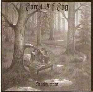 Forest Of Fog - Nebelhymnen album cover
