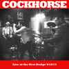 Cockhorse - Happy Birthday Norton! (Live At The New Dodge 9/18/13)