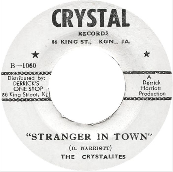 The Crystalites – Stranger In Town (1970, Vinyl) - Discogs