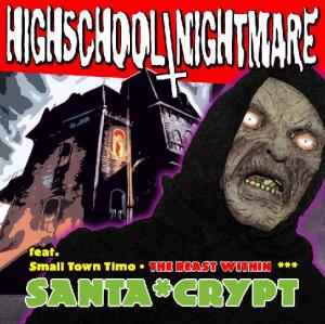 Highschool Nightmare - Santa Crypt album cover