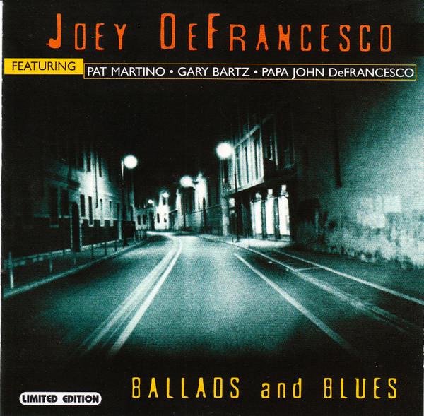 Joey DeFrancesco – Ballads And Blues (2002, CD) - Discogs