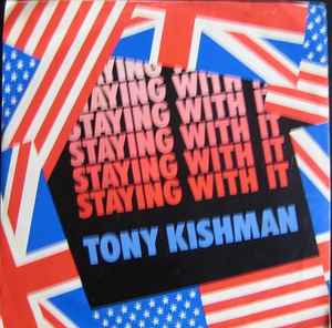 Tony Kishman - Staying With It album cover