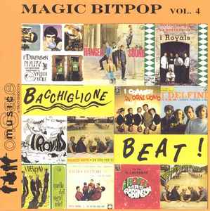 Various - Magic Bitpop Vol. 4 - Bacchiglione Beat !