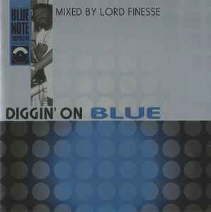 Lord Finesse - Diggin' On Blue album cover
