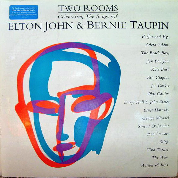 Two Rooms Celebrating The Songs Of Elton John And Bernie Taupin 1991 Vinyl Discogs 