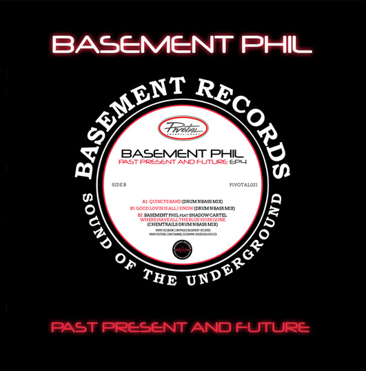 Basement Phil Featuring Shadow Cartel Past Present And Future EP4