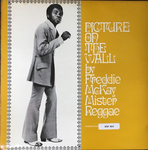 Freddie McKay – Picture On The Wall (1974, Vinyl) - Discogs