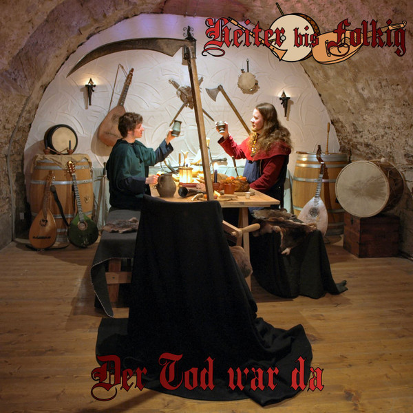 Heiter Bis Folkig - Der Tod War Da on Discogs