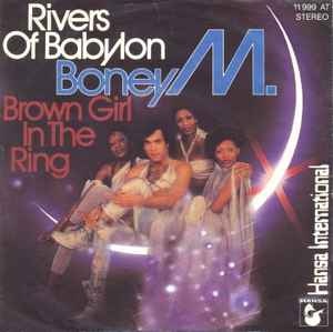 Rivers Of Babylon / Brown Girl In The Ring - Boney M.