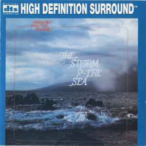 Nature's Mystic Moods - (The Sounds Of) The Storm And The Sea album cover