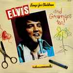Elvis – Elvis Sings For Children And Grownups Too! (1978 