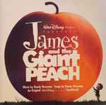 Cover of James And The Giant Peach (An Original Walt Disney Motion Picture Soundtrack), 1996, CD