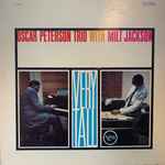 Oscar Peterson Trio With Milt Jackson - Very Tall | Releases | Discogs
