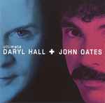 Ultimate Daryl Hall + John Oates / Daryl Hall & John Oates