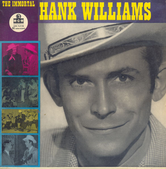 Hank Williams – The Immortal Hank Williams (1958, Vinyl) - Discogs
