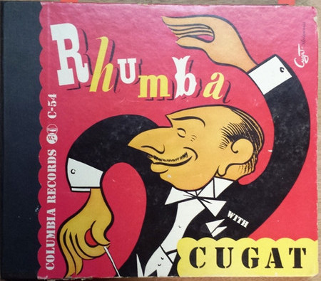 Xavier Cugat And His Waldorf-Astoria Orchestra – Rhumba With