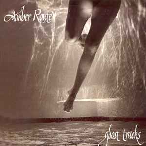 Amber Route - Ghost Tracks