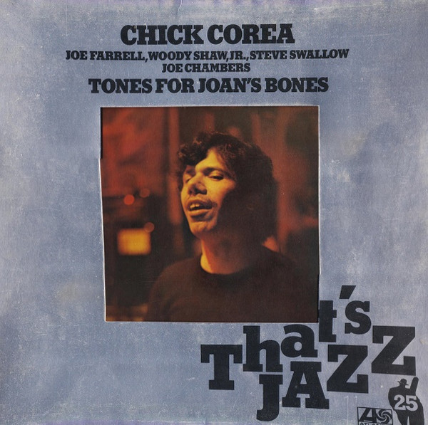 Chick Corea - Tones For Joan's Bones | Releases | Discogs