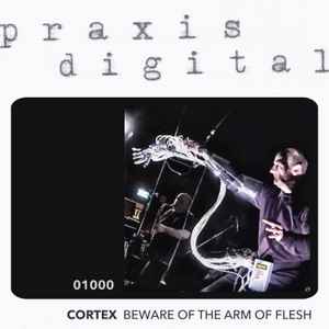 Cortex (14) - Beware of the Arm of Flesh album cover
